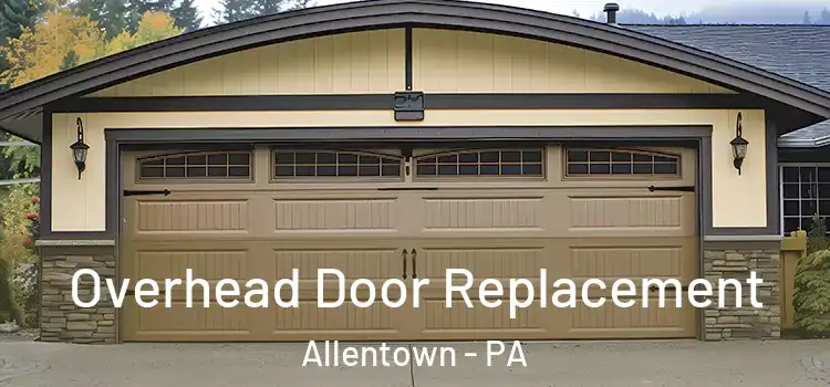  Overhead Door Replacement Allentown - PA
